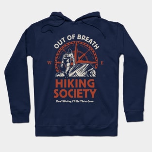 Out of Breath Hiking Society - Outdoor Adventure Enthusiasts Hoodie